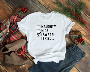 I Swear I Tried Shirt, Funny Christmas Shirts, Christmas Shirt Rieworkes
