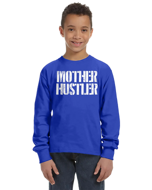 Mother Hustler Unisex Kids Long Sleeve T-Shirt Rieworkes