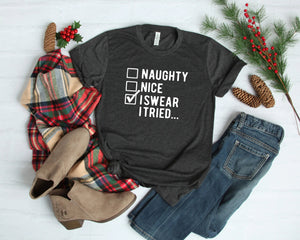 I Swear I Tried Shirt, Funny Christmas Shirts, Christmas Shirt Rieworkes