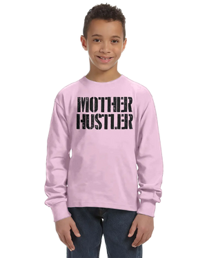 Mother Hustler Unisex Kids Long Sleeve T-Shirt Rieworkes