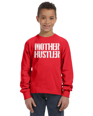 Mother Hustler Unisex Kids Long Sleeve T-Shirt Rieworkes