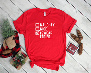 I Swear I Tried Shirt, Funny Christmas Shirts, Christmas Shirt Rieworkes