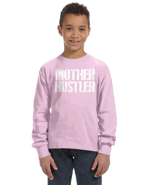 Mother Hustler Unisex Kids Long Sleeve T-Shirt Rieworkes